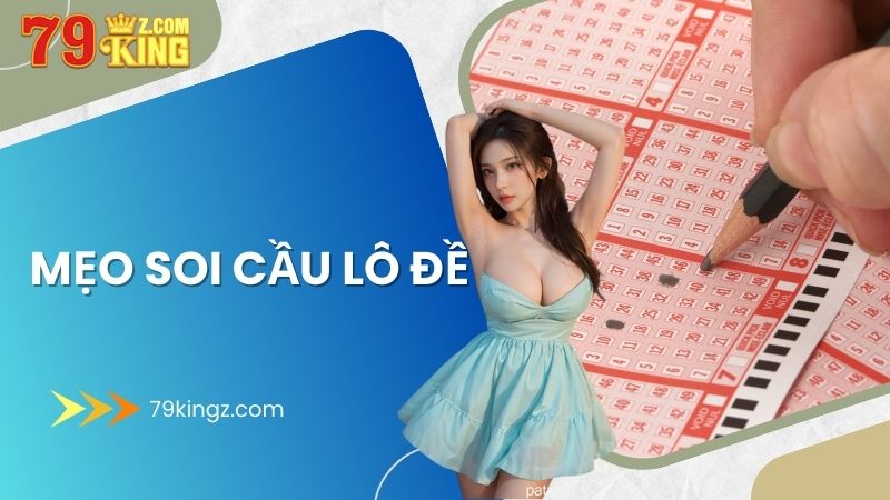 mẹo soi cầu lô đề